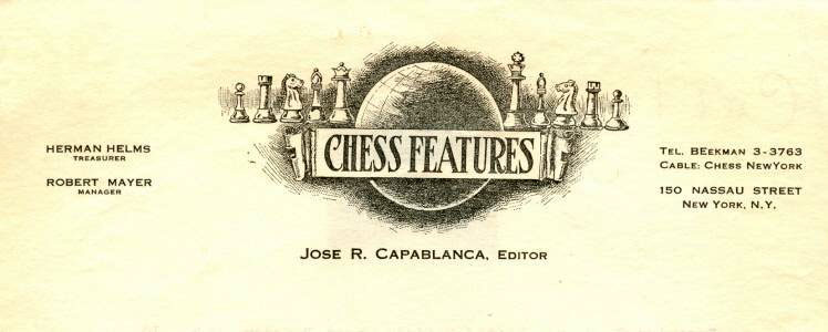 Capablanca: A Compendium of Games, Notes, Articles, Correspondence,  Illustrations and Other Rare Archival Materials on the Cuban Genius Jose
