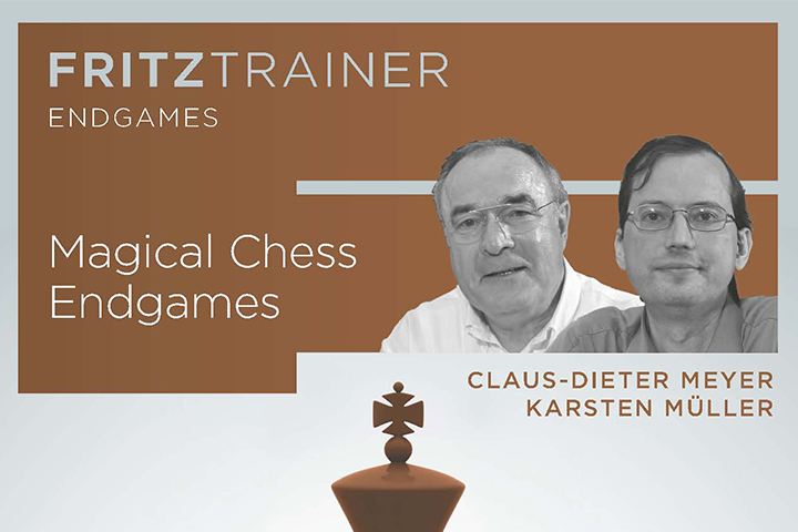 Magical Chess Endgames - Claus-Dieter Meyer/Karsten Muller