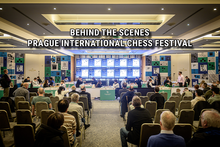 Prague International Chess Festival 2026 - Behind the scenes
