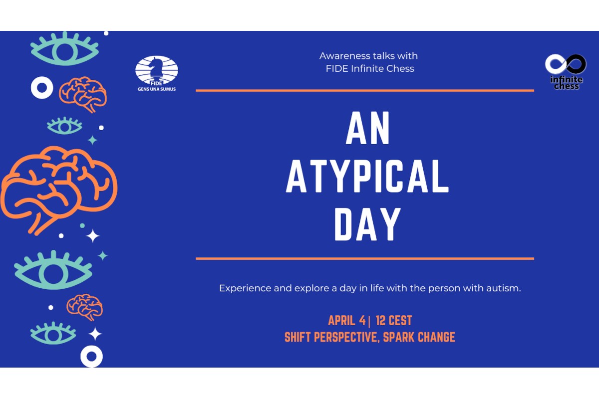 Shift your perspective: FIDE Infinite Chess hosts "An Atypical Day" for autism awareness