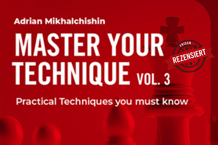 Review of Master Your Technique Volume 3 by Adrian Mikhalchishin