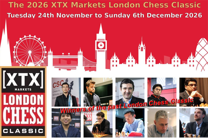 XTX London Chess Classic returns - ChessBase