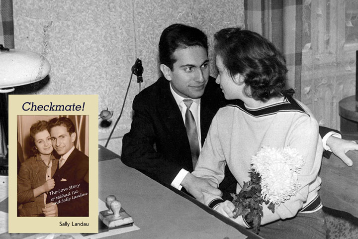 Checkmate! The Love Story of Mikhail Tal and Sally Landau